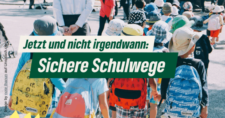 Schulwegsicherheit darf keine Frage des Haushalts sein